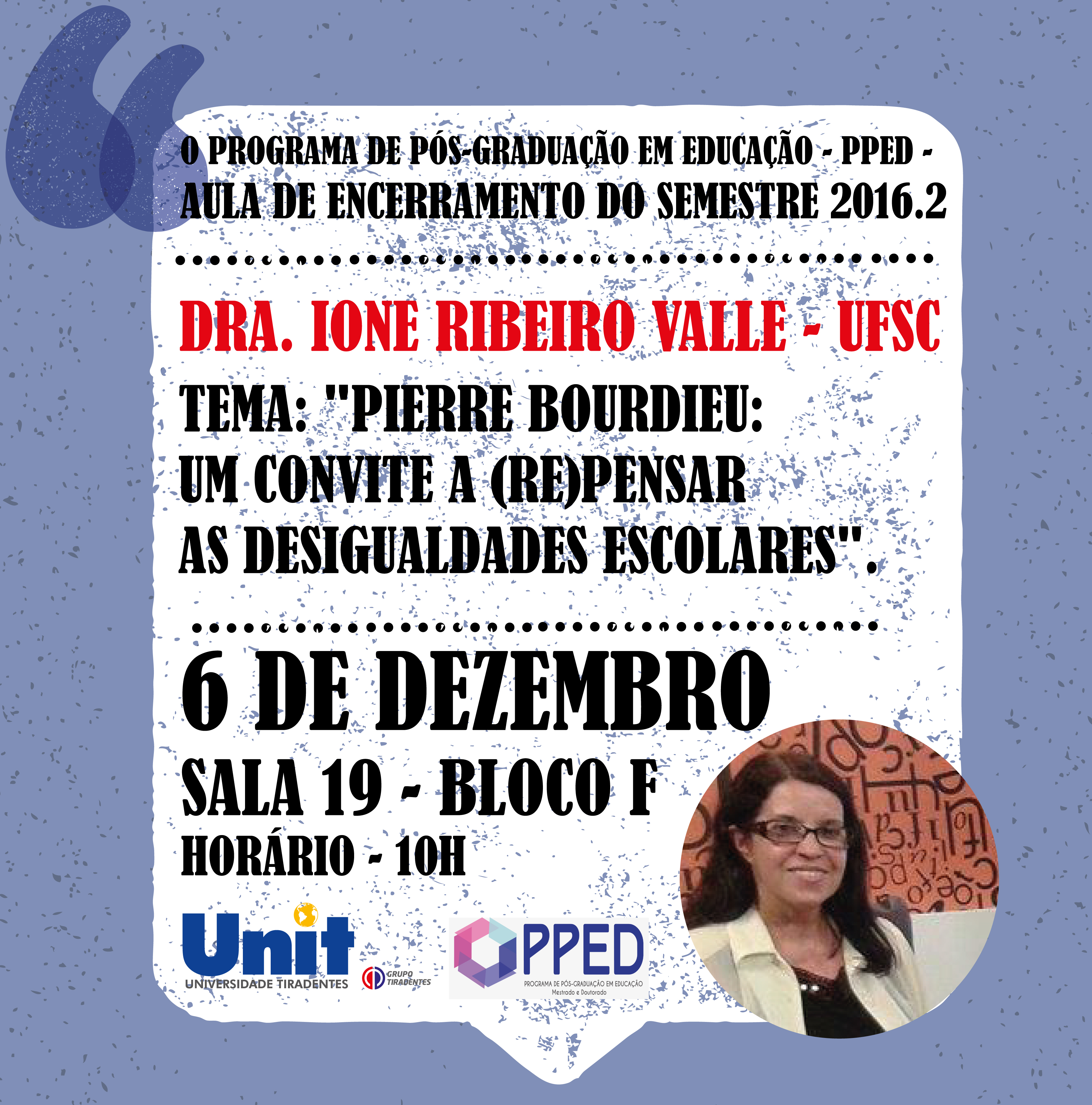 PPED convida: Aula de encerramento do semestre letivo