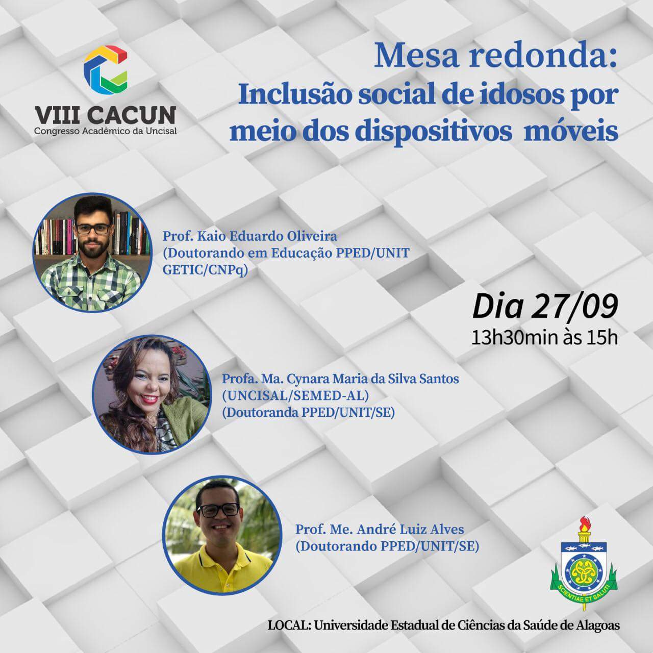 [:pt]Doutorandos do PPED/UNIT participam de mesa redonda sobre inclusão e dispositivos móveis em congresso em Alagoas[:]