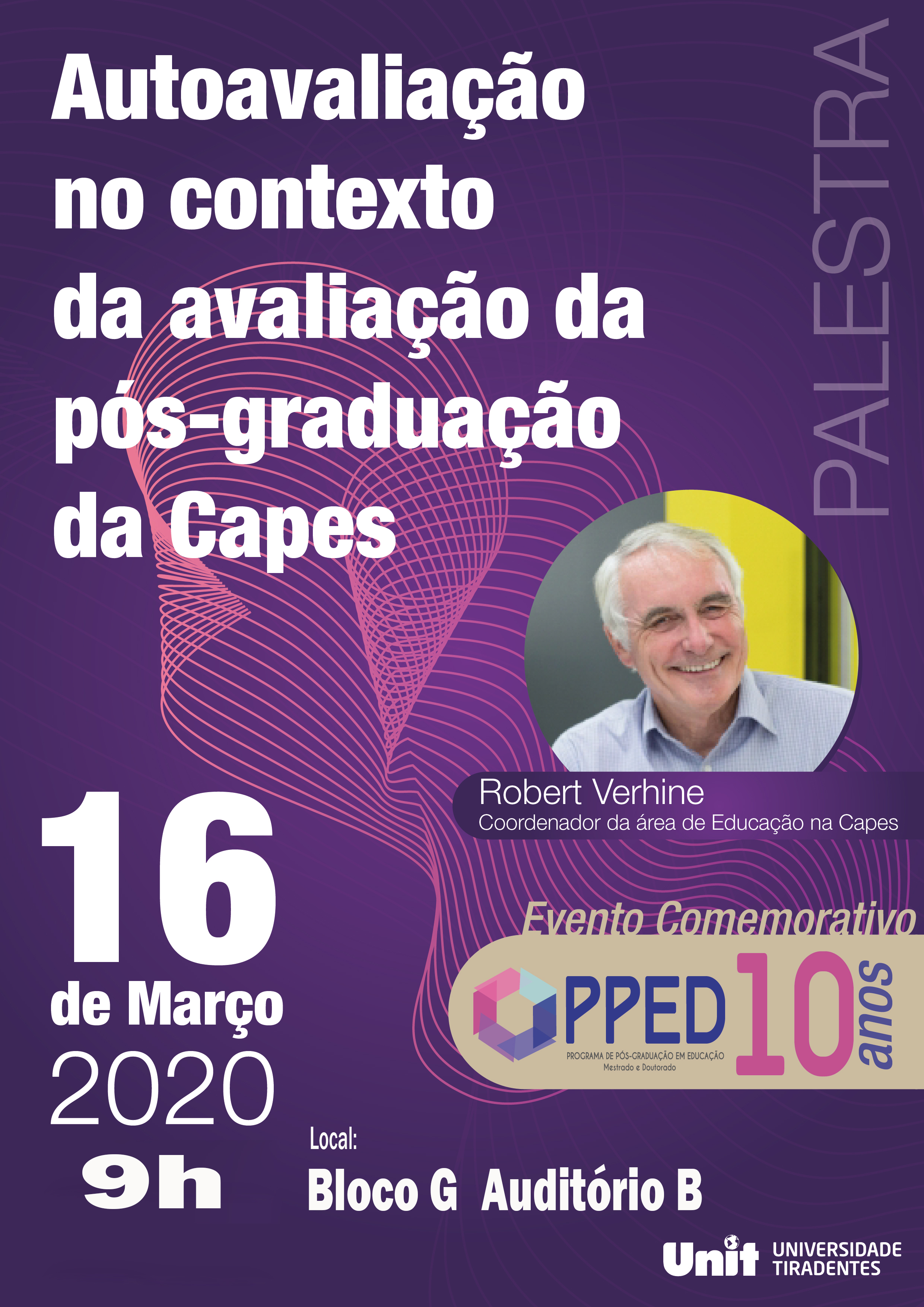 Professor Bob Verhine-Coordenador da área de educação da Capes, ministra palestras na Unit