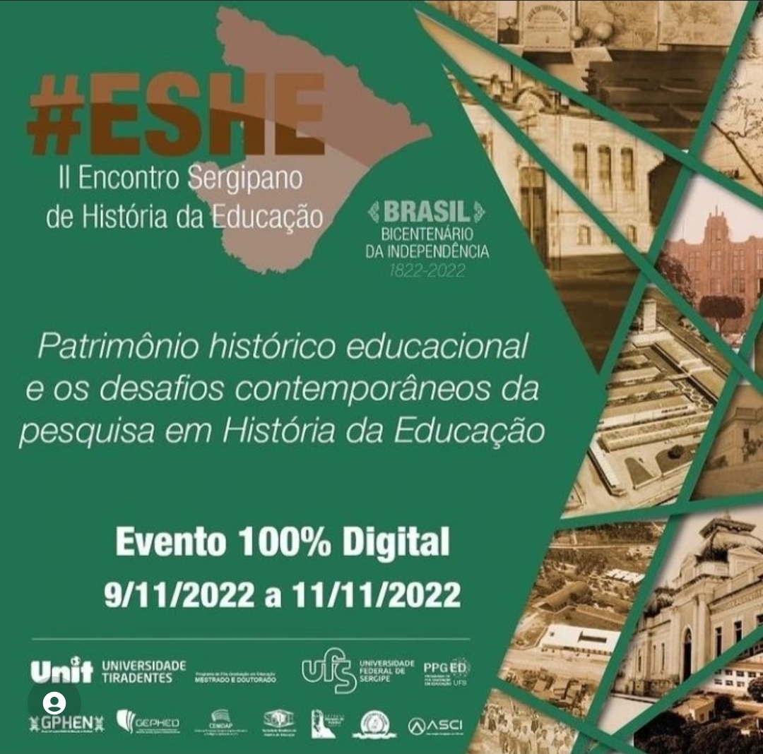 PPED/UNIT e PPGED/UFS REALIZAM O  II-ESHE- Encontro Sergipano de História da Educação: Patrimônio histórico educacional e os desafios contemporâneos da pesquisa em História da Educação (modalidade online)