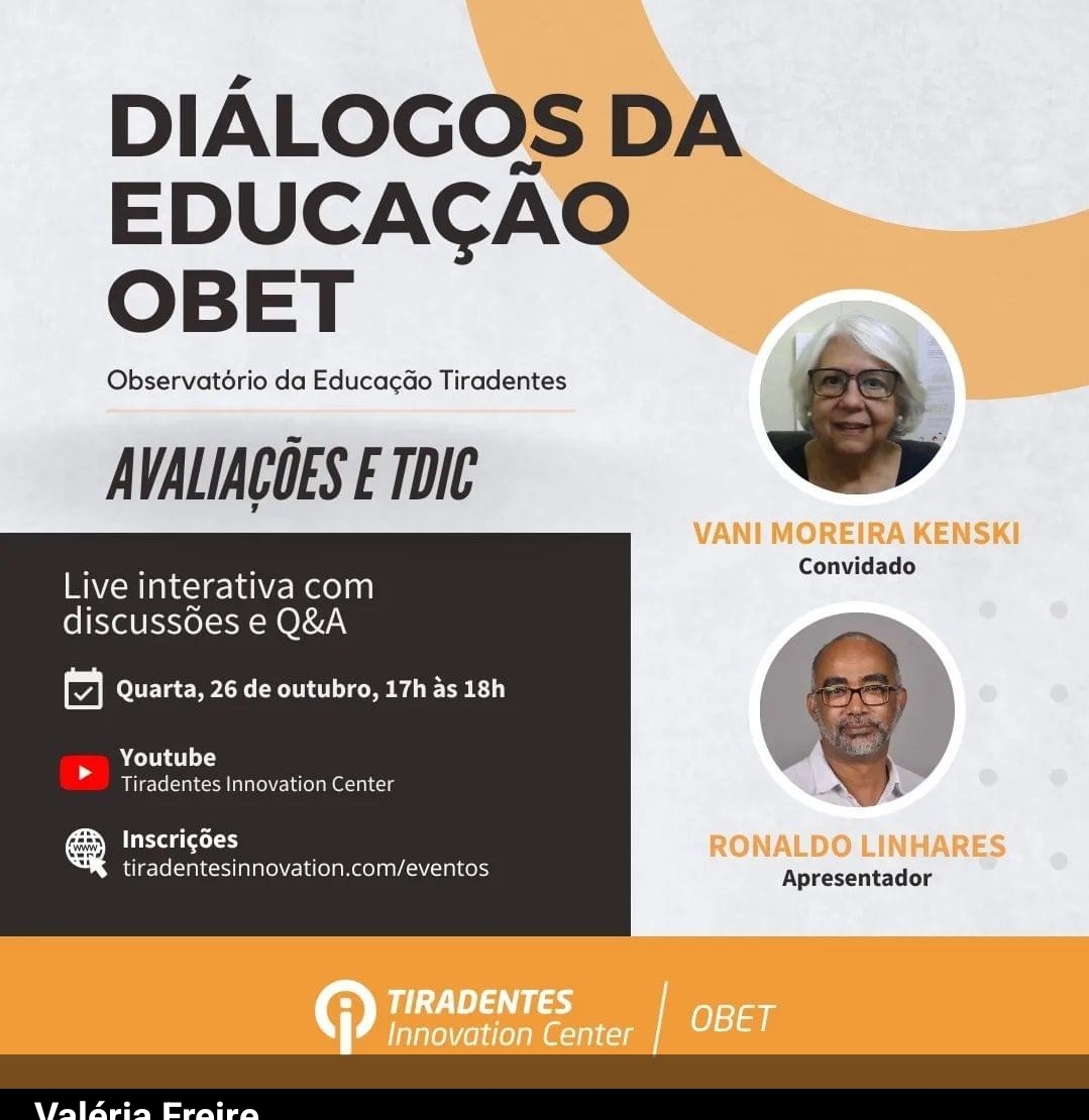 Observatório da Educação Tiradentes Innovation Center/PPED/UNIT recebe a pesquisadora,  diretora e sócia da SITE Educacional Vani Moreira Kenski