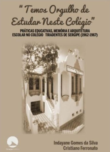 Dissertação do PPED sobre o antigo Colégio Tiradentes é lançada em e-book