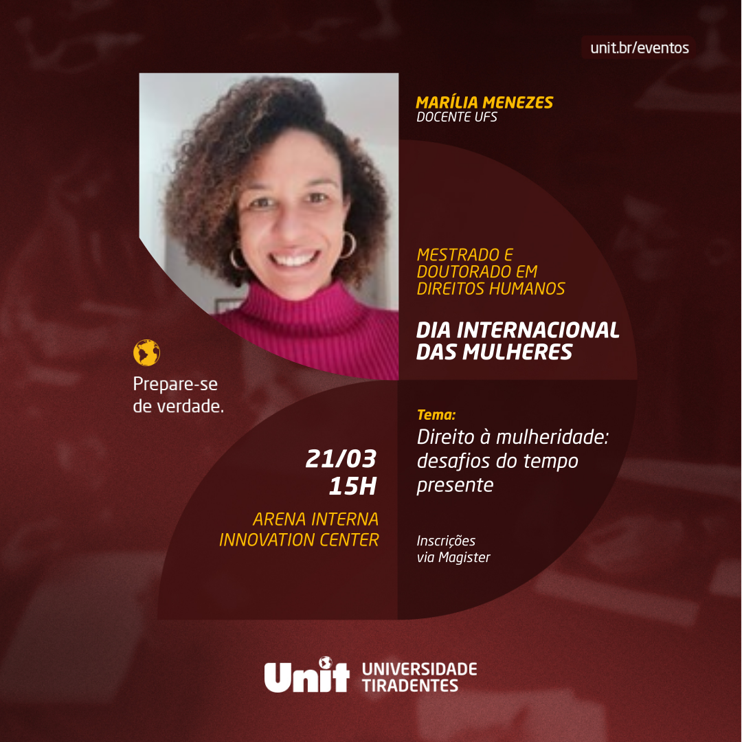 Evento em atenção ao Dia Internacional das Mulheres, dia 21/03 às 15h