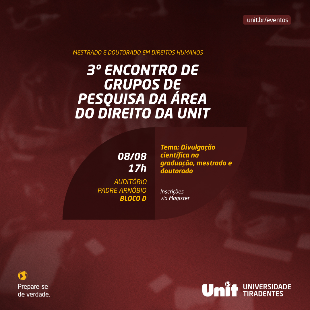 3º Encontro de Grupos de Pesquisa da Área do Direito da UNIT