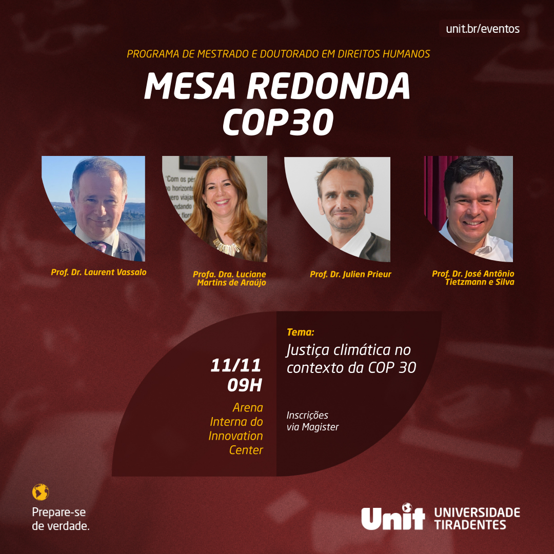 COP30: PPGD/UNIT recebe professores internacionais em programação especial sobre Direitos Ambientais e Justiça Climática